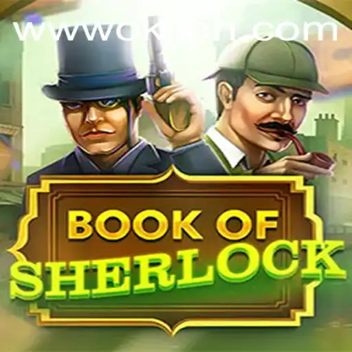 Unraveling Mysteries with BookOfSherlock: A Captivating Gaming Experience