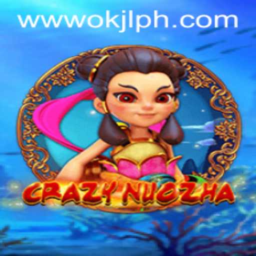 Exploring the Enchanting World of CrazyNuoZha and the Mystery of OKJL